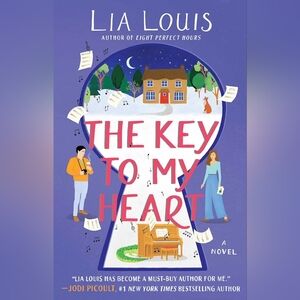 📚 The Key To My Heart: a Novel by Lia Louis